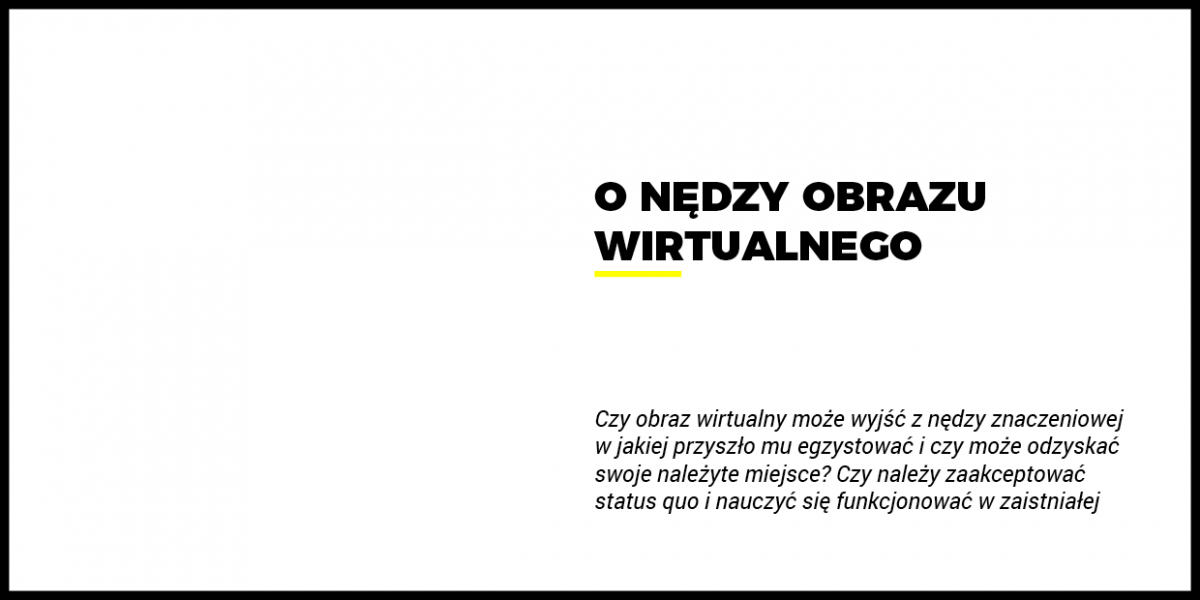 Natalia Romaniuk o nędzy obrazu wirtualnego